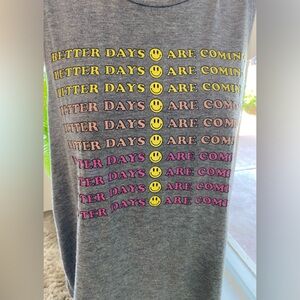 Better Day Are Coming tank. This feel good tank brings positivity to everyone❤️